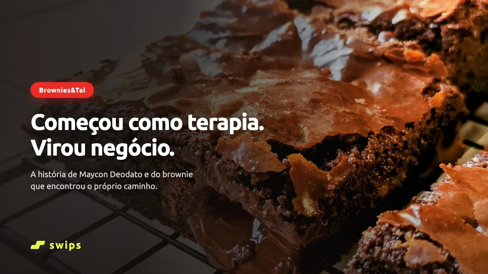 Brownies&Tal: o brownie que começou como terapia e virou negócio