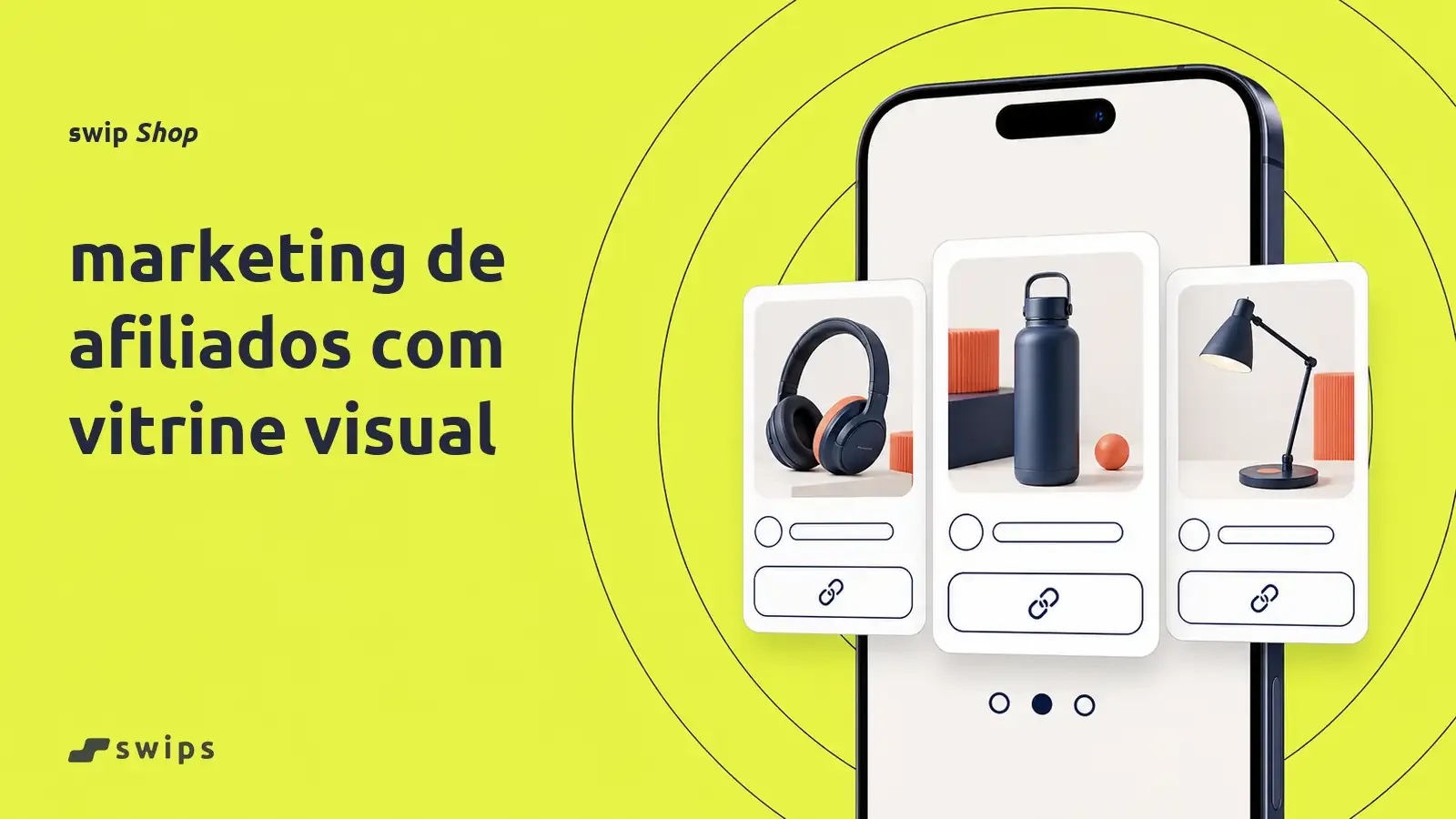 Marketing de afiliados: como montar uma vitrine de produtos no link da bio